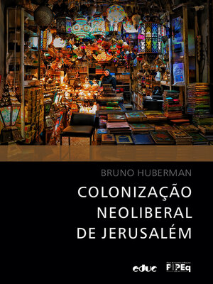 cover image of Colonização neoliberal de Jerusalém